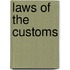 Laws of the Customs