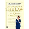 Laying Down the Law door Ruth Peters