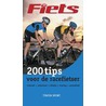 200 tips voor de racefietser door Alfred Janssen