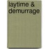 Laytime & Demurrage