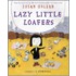 Lazy Little Loafers