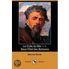 Le Culte Du Moi - I door Maurice Barrès