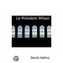 Le President Wilson