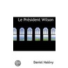 Le President Wilson by Daniel Hal vy