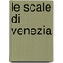 Le Scale Di Venezia