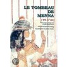 Le Tombeau de Menna by Zabi Hawass