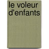 Le voleur d'enfants door Jules Supervielle