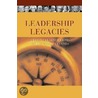 Leadership Legacies door Patricia Riggs