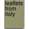 Leaflets from Italy door Margaret L. Crumpton Nicola