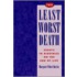 Least Worst Death P
