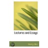 Lectures And Essays by Henry Giles