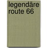 Legendäre Route 66 by Michael Karl Witzel