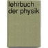 Lehrbuch Der Physik