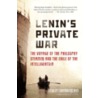 Lenin's Private War door Lesley Chamberlain