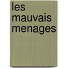 Les Mauvais Menages door Louis Jourdan