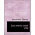 Les Morts Vont Vite