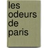 Les Odeurs de Paris