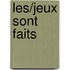 Les/Jeux Sont Faits