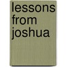 Lessons From Joshua door Barbra Monroe Goggins