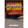 Lessons Not Learned door Roger Thompson
