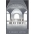 Let Them Hear Truth