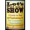 Let's Put on a Show by Gail Brown