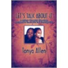Let's Talk about It by Tonya Allen