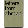 Letters From Abroad door William Bullar