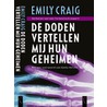 De doden vertellen mij hun geheimen door E. Craig