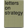 Letters On Strategy door Kraft Hohenlohe Ingelfingen