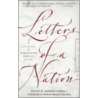Letters of a Nation door Andrew Carroll