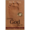 Letting God Do It ! door Elder R.L. Palmer