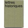 Lettres Historiques by Unknown