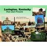 Lexington, Kentucky door Alma Wynelle Deese
