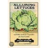 Libidinous Lettuces door Jack E. Staub