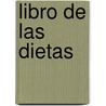 Libro de Las Dietas by Ketty de Pirolo