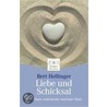 Liebe und Schicksal door Bert Hellinger