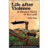 Life After Violence by Peter Uvin