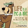 Life Is A Pic-A-Nic door Yogi Bear