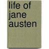 Life Of Jane Austen door Goldwin Smith