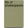 Life Of Shakespeare door Gollancz Sir Israel
