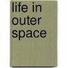 Life in Outer Space door Randy Littlejohn