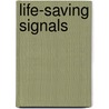 Life-Saving Signals door Great Britain