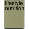 Lifestyle Nutrition door James Rippe