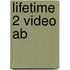 Lifetime 2 Video Ab