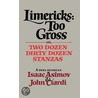 Limericks Too Gross by John Ciardi