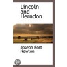 Lincoln And Herndon by Joseph Fort Newton