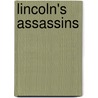 Lincoln's Assassins door Roy Z. Chamlee