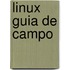 Linux Guia de Campo