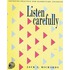 Listen Carefully Sb